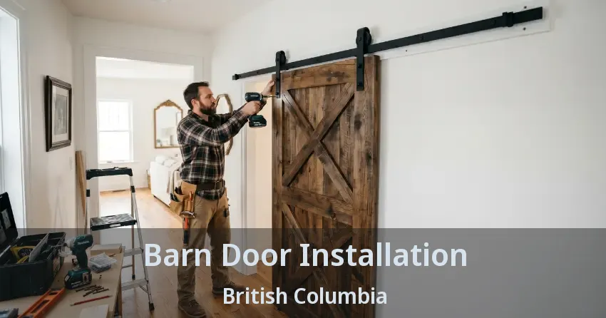 Barn Door Installation British Columbia