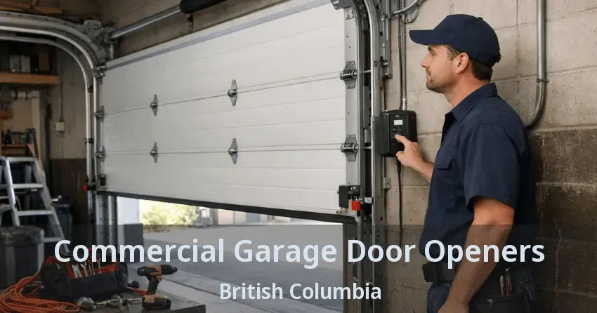 Commercial Garage Door Openers British Columbia Commercial Garage Door Openers British Columbia