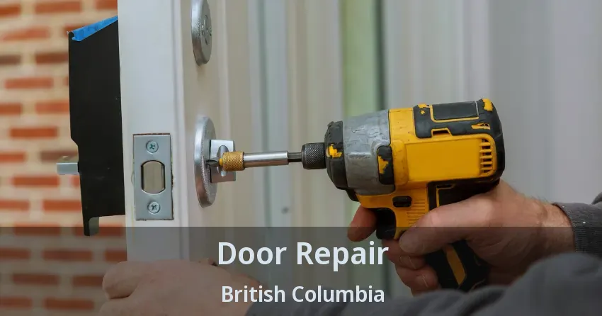 Door Repair British Columbia