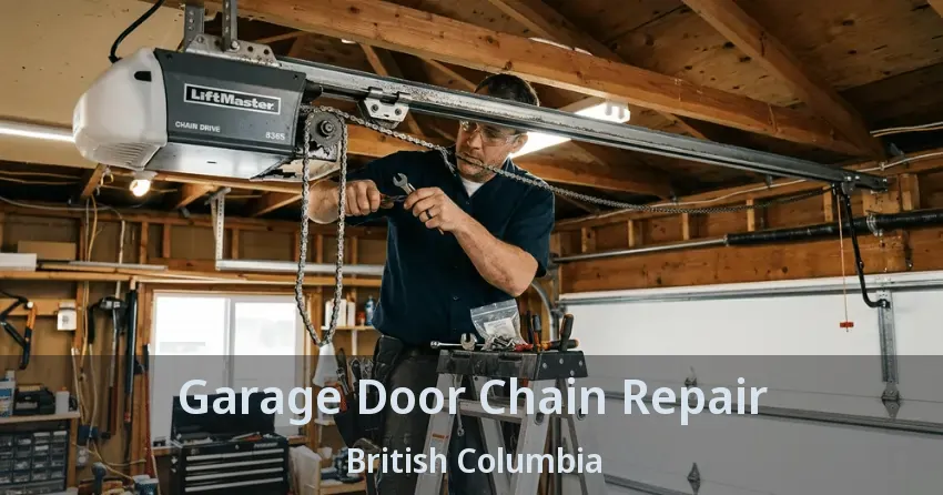 Garage Door Chain Repair British Columbia Garage Door Chain Repair British Columbia