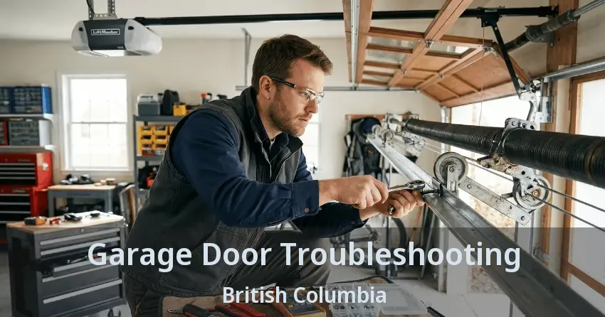 Garage Door Troubleshooting British Columbia