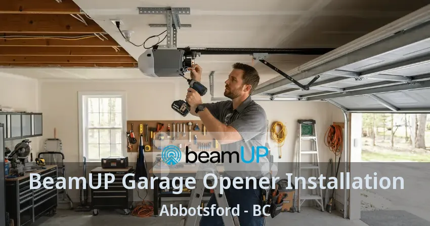 BeamUP Garage Opener Installation Abbotsford - BC