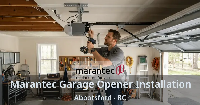 Marantec Garage Opener Installation Abbotsford - BC
