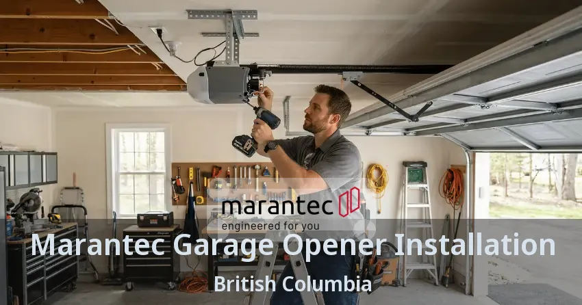 Marantec Garage Opener Installation British Columbia